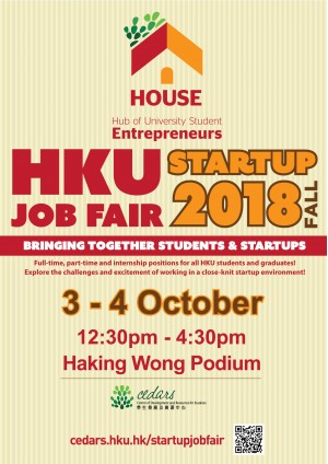 HKU Startup Job Fair 2018 Fall (3-4 Oct): Over 70 Full-time/Part-time Graduate Jobs/Internships for All HKU Students