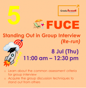 Fire Up your Career Engine (FUCE) – Zoom Workshop “Standing Out in Group Interview (Re-run)”