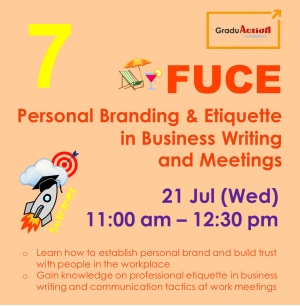 Fire Up your Career Engine (FUCE) – Zoom Workshop “Personal Branding & Etiquette in Business Writing and Meetings”